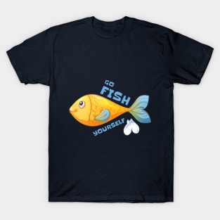 Go Fish Yourself T-Shirt